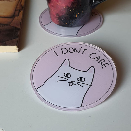 I don't care coaster