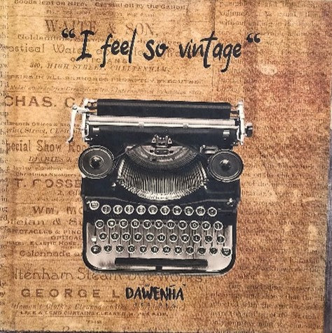 I feel so vintage VINTAGE